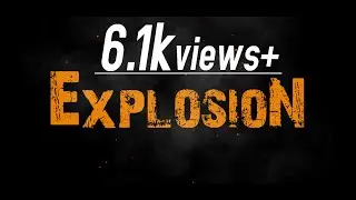 EXPLOSION - The official trailer || Pratham Chourasiya Production.