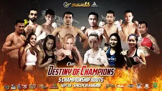 Destiny of Champions - Five Championship Bout | September 28 | Spaceplus Bangkok