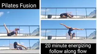 Yoga Pilates Fusion Flow with Joy -20 minute energizing Flow