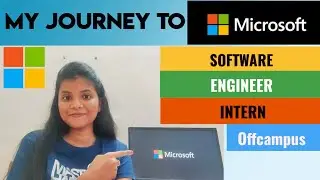 Мой путь к карьере стажёра-инженера-программиста в Microsoft | Личная история | Microsoft