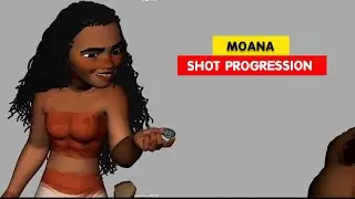 MOANA | Moana Shot Progression | 3D Animation Internships