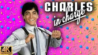 Charles in Charge (TV series) / Чарльз в ответе [Remastered Intro in 4K]