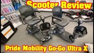 Pride Mobility Go Go Ultra X 3 and 4 Wheel Review