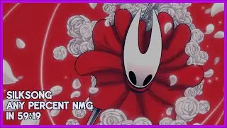 Hollow Knight: Silksong Any% NMG Speedrun in 59:19