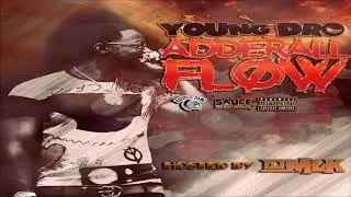 Young Dro - Okay Okay (Freestyle) [Adderall Flow]