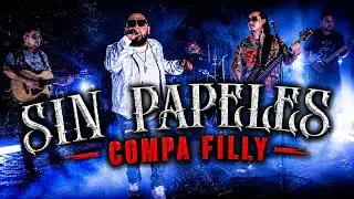 El Filly Y Sus Aliados - Sin Papeles (Video Oficial)