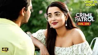 जवान लड़की ने आशिक को बुलाया जंगल में मिलने | Best Of Crime Patrol 2026 | Real Crime Show |True Crime