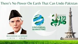 Pakistan Resolution Day 2022 | A Tribute From Universal Marketing