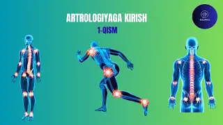 Artrologiya faniga kirish 1-qism