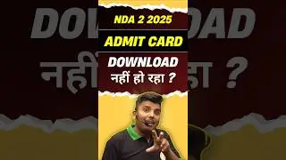NDA 2 2025 Admit Card is not downloading yet 😱??