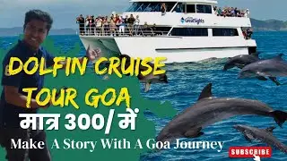 Dolphin Cruise Goa Miramar Beach | डॉल्फिन ट्रिप गोवा | Dolphin Ride In Goa | Only Rs. 300 #dolfin