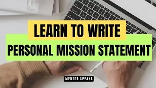 How to write a Personal Mission Statement?