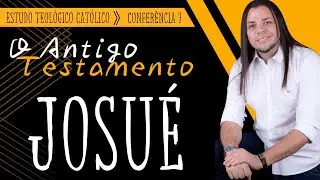 》ANTIGO TESTAMENTO ☆ VII: JOSU&Eacute; ☆ Altierez dos Santos