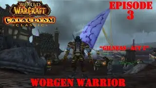 Let's Play World of Warcraft:  Cataclysm Classic | 
