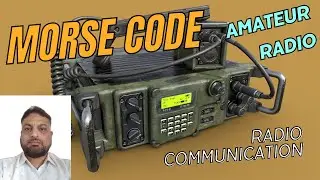 Exploring the Diverse World of Amateur Radio | मोर्स कोड कैसे सीखें | रेडियो कम्युनिकेशन |
