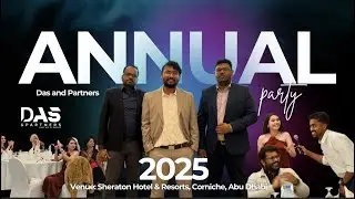 Glimpse of Das & Partners Annual Party 2025 at Sheraton Hotel & Resorts Corniche, Abu Dhabi, UAE