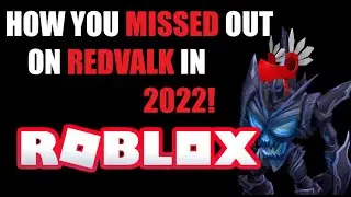 Roblox How You Missed Redvalk in 2022!