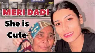 मेरी दादी के साथ मेरा memories हमेशा साथ रखूँगी / @Life with srishti