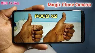 Poco X2 Magic Clone Camera | Miui 12 Beta 20.5.18