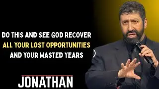 DO THIS and See GOD RECOVER All YOUR Lost Opportun