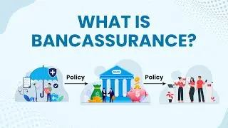 What Is Bancassurance? | Bancassurance Meaning & Explanation With Example