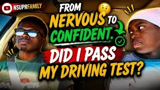 FROM NERVOUS TO CONFIDENT😳😅 ￼| DID I PASS MY DRIVING TEST? 😮￼‼️