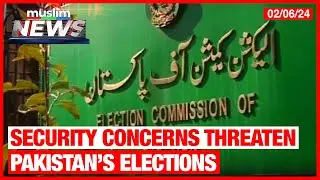 Security Concerns Threaten Pakistan&rsquo;s Upcoming Elections
