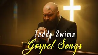 Grace Found Me There ✝️ Teddy Swims | Emotional Gospel Ballad about God&rsquo;s Grace
