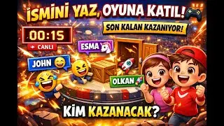 İSMİNİ YAZ, OYUNA KATIL! 🎉 | SON KALAN KAZANIYOR! 3