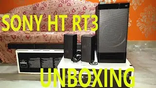 SONY HT RT3 5.1 HOME THEATRE SYSTEM UNBOXING 2018.