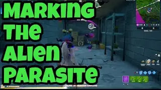 Mark An Alien Parasite (Week 11 Epic Quest Guide)