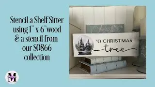How to stencil a Seasonal Shelf sitter using Mango Paint