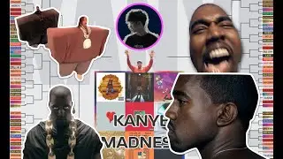 The ULTIMATE Kanye West Madness Bracket
