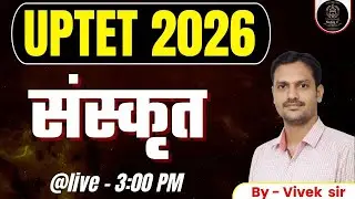UPTET || SUPERTET || 2026 || TEACHING GHAR || LECTURE + MCQs || SANSKRIT || VIVEK SIR  #uptet #stet