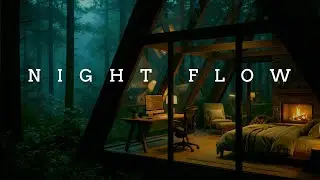 NIGHT FLOW &bull; Deep Focus Music for Late Night Work