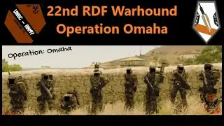 22nd RDF Warhound(VOD) - Operation: Omaha