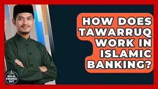 How Does Tawarruq Work In Islamic Banking? - Halal Finance Guy