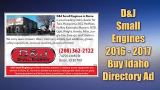 D & J Small Engine Buy Idaho Directory Ad