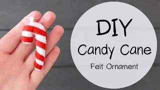 DIY CANDY CANE Felt Ornament | CHRISTMAS DIY 🎄 #FeltDIYFriday