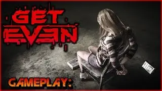 Let's Play - Get Even (Horror | Detective) | INTENSE GAMEPLAY!!!