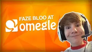 FaZe Bloo - Meeting fans on Omegle!