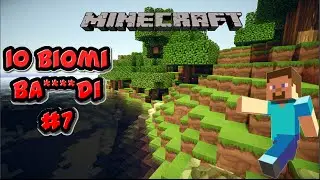 I 10 BIOMI BA****DI - EP #7
