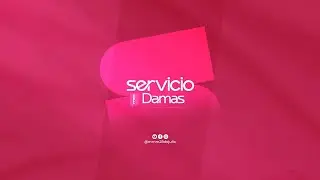 Servicio de Damas | #Familia2026