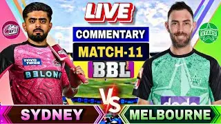 🔴BBL: Sydney Sixers VS Melbourne Stars  Match 11 | MS vs SS | Commentary and scores | BBL Match