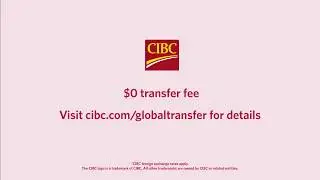 CIBC Global Money Transfer&trade; - Do It Online - 6 secs