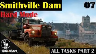 Smithville Dam ⚠️ SnowRunner Hard Mode ⚠️ All Tasks 2/3