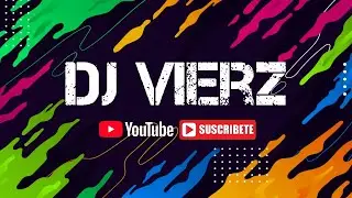 DJ VIERZ- FIESTA PACHANGA MIX (Variados Latinos Bailables)