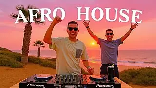SUMMER AFRO HOUSE Sunset Mix 2026 (Diplo, Adam Port, Avicii, Coldplay,The Weeknd) - Summer Vibes #16
