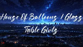 The Weeknd - House Of Balloons / Glass Table Girls | Lyrics