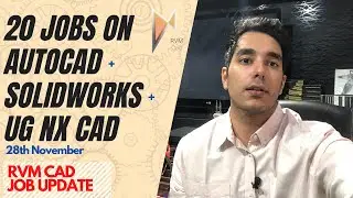LOTS OF JOBS ON CAD DESIGN UG NX CAD | RVM CAD Job Update | Faridabad, Gurgaon & Delhi
